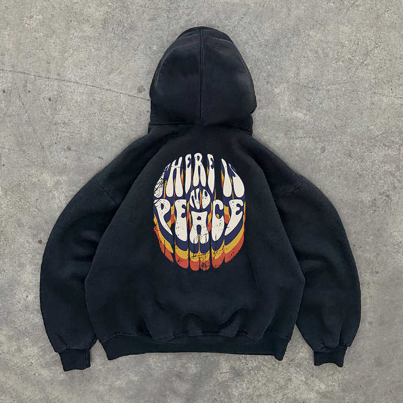 THERE IS NO PEACE Loose Hooded Sweater