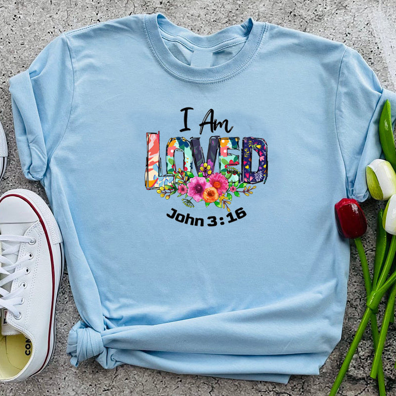 "I AM LOVED" Religious Christian T-shirt